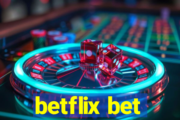 betflix bet